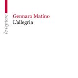 Gennaro Matino "L'Allegria"