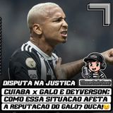 Caso Cuiabá x Galo e Deyverson