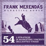 #54- Le 5 Strategie di Marketing Vincenti dell'Antico Vinaio