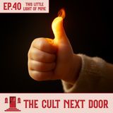 Ep.40: "This Little Light of Mine"