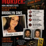How a Mother's Texts Helped Lead to the Killing of Brooklyn Sims