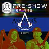CCO Pre-Show, Ep 443 - Assassin's Creed Review - Part 1