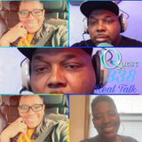 The Quest 338. Real Talk With Mama Neshia