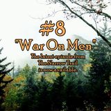 #8 - War On Men - TNT