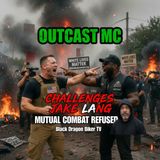 Full Patch Outcast Challenges Jake Lang to Mutual Combat