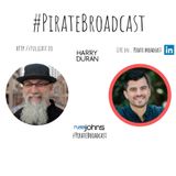 Join Harry Duran on the PirateBroadcast