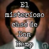 El misterioso caso de Don Kemp