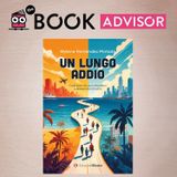 “Un lungo addio” di Mylene Fernández Pintado: cosa significa vivere “in-between”