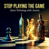 Stop Playing the Salary Game. Start Winning with Assets.