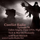 Episode 56  FALLEN ANGELS  Their UFOs, High Tech & War on Humanity with Scott Mitchell