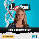 Ida Sztamfater: a herança da resistência e a missão pela saúde | Ladoa! com Madeleine Lacsko