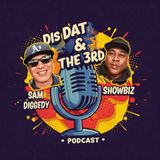 DIS DAT AND THE 3RD POD EP 3