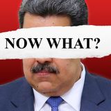 Maduro Captured: An Initial Breakdown