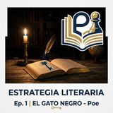 Ep. 1 | La estrategia del terror psicológico en "El gato negro" de Edgar Allan Poe