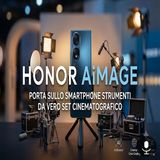 HONOR AiMAGE, il cinema entra nello smartphone