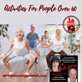 Activities for People Over 60!