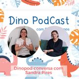 T2 Dinopod conversa com Sandra Pires