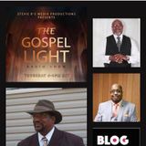 The Gospel Light Radio Show - (Episode 265)
