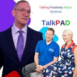 TalkPAD - Talk positively about dyslexia with Edward Hollands
