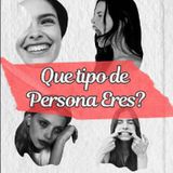 Que tipo de Persona Eres? Episodio 1