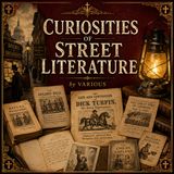 Curiosities of Street Literature (Complete Audiobook) | Rare Victorian Essays on Ballads, Broadsides & Popular Culture Part 1