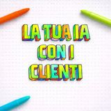 e4 s2 Crea la tua IA con i clienti