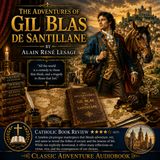 The Adventures of Gil Blas de Santillane by Alain René Lesage | Classic Picaresque Novel Audiobook Part 3