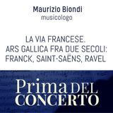 La via francese. Ars gallica fra due secoli: Franck, Saint-Saëns, Ravel - Maurizio Biondi