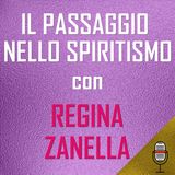 Puntata del 30/04/2020 - Regina Zanella e la visione dell'Oltre della dottrina spiritista