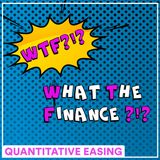 #WTF - Il quantitative easing