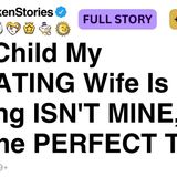 The Child My CHEATING Wife Is Having ISN_T MINE_ So I Set the PERFECT TRAP FULL STORY