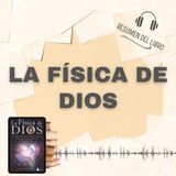LA FÍSICA DE DIOS 📗 Resumen del Libro - Ideas Clave de JOSEPH SELBIE (Baja tu PDF📥)