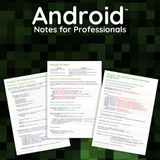 Android Notes for Professionals