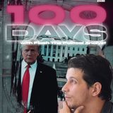 100 DAYS! w/ Flash The Political Analyst & Trebles Garcia