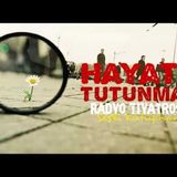 Hayata Tutunmak (Harika Bir Hikaye) - Radyo Tiyatrosu