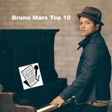 Ep. 313 - Bruno Mars Top 10