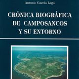1x06 – Crónica biográfica de Camposancos y su entorno, de Antonio García Lago