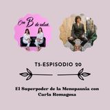 El superpoder de la menopausia con Carla Romagosa