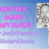 Detox and Intake, Dr Justin Newman & Richard Rocha, Optimizing Human Performance