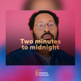 #48 - TWO MINUTES TO MIDNIGHT