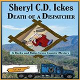Death of a Dispatcher by Sheryl Ickes