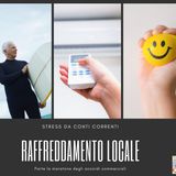 #244 La Borsa...in poche parole - 10/10/2019 - Raffreddamento locale