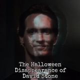 Episode 47: The Disappearance of David Stone