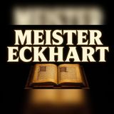 Meister Eckhart: Verurteilt vor 700 Jahren | Hörbuch zum Einschlafen