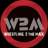 Wrestling 2 the Max: 205 Live Review 7.3.18