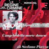 Dagmar Overbye "L’angelo della morte danese"