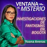 Investigaciones de fantasmas en Bogotá con Eduardo Escoto |Ventana al Misterio