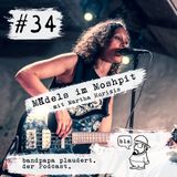 Folge 34 - Martha Horizis - Mädels im Moshpit