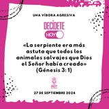 Una víbora agresiva | Devocional de Jóvenes | 27 de septiembre 2024