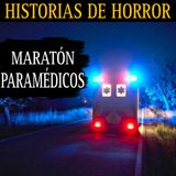 MAS DE UNA HORA DE RELATOS DE PARAMEDICOS / MARATON DE RELATOS DE HORROR / L.C.E.
